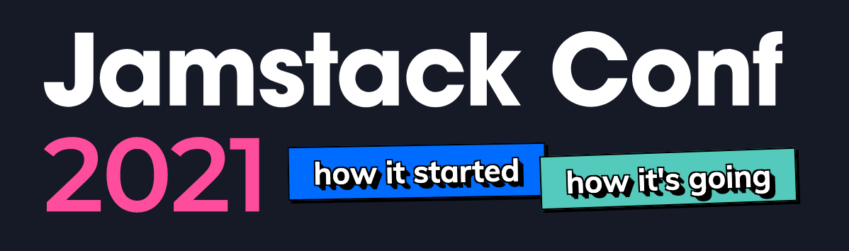 Jamstack Conf 2021